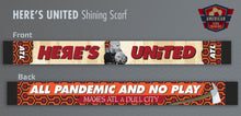 Load image into Gallery viewer, HERE&#39;S UNITED - Scarf